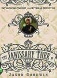 The Janissary Tree ('Yashim the Eunuch' Mystery)