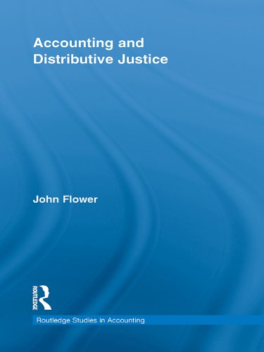 Accounting and Distributive Justice (Routledge Studies in Accounting)