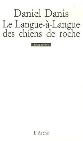 Le langue-�-langue des chiens de roche