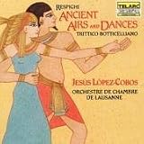 Resphighi: Ancient Airs and Dances; Trittico Botticelliano
