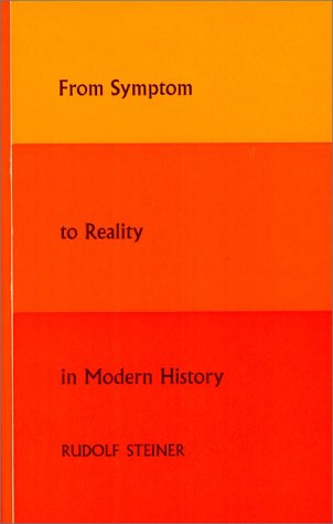 From Symptom to Reality in Modern History