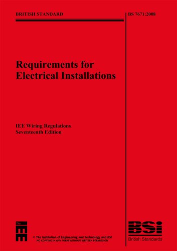 IEE Wiring Regulations 17th Edition : (BS 7671: 2008)