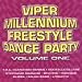 Viper Millennium Freestyle Dance Party, Vol.1