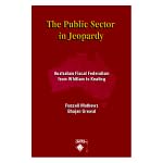 The Public Sector in Jeopardy: Australian Fiscal Federalism from Whitlam to Keating book cover