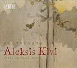 Rautavaara: Aleksis Kivi