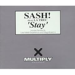 SASH! - Stay (U.K. Remixes) (2009)