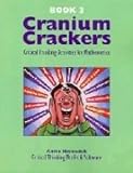 Cranium Crackers, Book 2: Critical Thinking Activities for Mathematics
