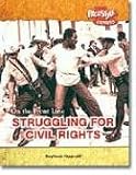 Books : Struggling for Civil Rights (On the Front Line)