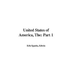 The United States of America: Part 1