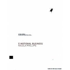 E-Motional Business: Wired World - Real Relationships (Financial Times Series)