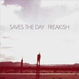 Saves the Day - Freakish