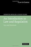 An Introduction to Law and Regulation: Text and Materials (Law in Context)