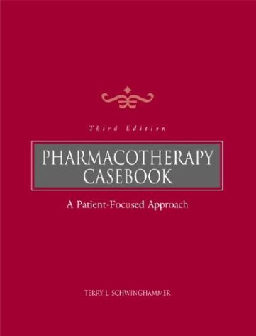 Pharmacotherapy Casebook