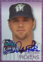 Jordan Pickens, Fort Wayne Wizards - Padres Affiliate, 2004 Instant Copy Autographed Card
