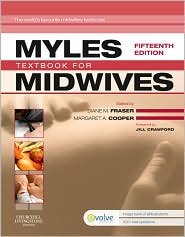 Myles' Textbook for Midwives 15th (fifteenth) edition Text Only Image Myles' Textbook for Midwives 15th (fifteenth) edition Text Only