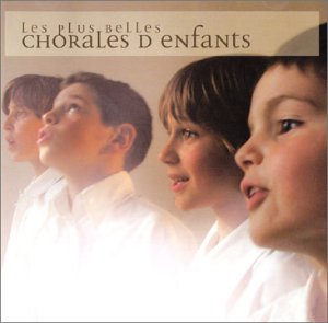 CD-Charts  Search : Les Plus Belles Chorales d'Enfants : Allegri, Brit