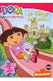 Revue _  / Dora l'exploratrice, Vol.2 : Le Village des jouets