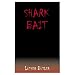 Books : SHARK BAIT