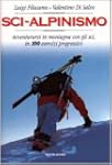 Sci-alpinismo. Avventurarsi in montag...