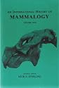 An International History of Mammalogy: Vol 1