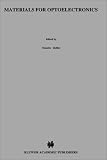 Review Springer  / Materials for Optoelectronics (Electronic Materials: Science & Technology)