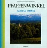 Pfaffenwinkel sehen und erleben