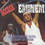 Eminem: Access : The Unauthorized Digital Biography of Eminem : The Narrated Story of the Band (Interview Series)