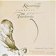 Koussevitzky conducts Tchaikovsky Symphonies 4 - 6