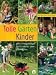  : Tolle G&auml;rten f&uuml;r Kinder.