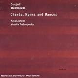 Revue Ecm  / Gurdjieff, Tsabropoulos: Chants, Hymns and Dances