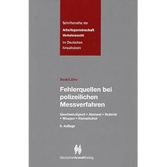 Fehlerquellen bei polizeilichen Me�verfahren. Geschwindigkeit. Abstand. Rotlicht