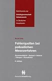 Fehlerquellen bei polizeilichen Me�verfahren. Geschwindigkeit. Abstand. Rotlicht