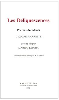 Les déliquescences Poèmes décadents Adoré Floupette Babelio