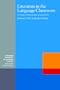 Literature in the Language Classroom: A Resource Book of Ideas and Activities (Cambridge Handbooks for Language Teachers)