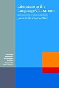Literature in the Language Classroom: A Resource Book of Ideas and Activities (Cambridge Handbooks for Language Teachers)