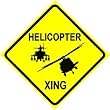 HELICOPTER CROSSING sign * street plane