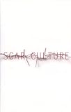 Scar Culture