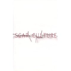 Scar Culture