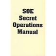 SOE Secret Operations Manual