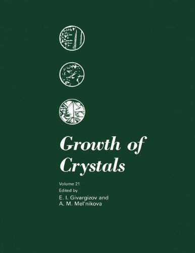 Growth of Crystals - Volume 21 (GROWTH OF CRYSTALS Volume 21)