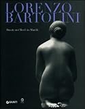Lorenzo Bartolini: Beauty and Truth in Marble