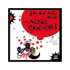 �De qu� est�n hechas las ni�as flamencas? (Pop-Up (combel))