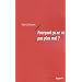 Pourquoi �a ne va pas plus mal ?