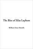 The Rise of Silas Lapham