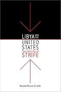 Libya and the United States, Two Centuries of Strife