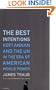 The Best Intentions: Kofi Annan and the UN in the Era of American World Power