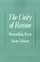 The Unity of Reason: Rereading Kant