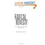 Radical Honesty, The New Revised Edition: How to Transform Your Life by Telling the Truth