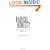 Radical Honesty, The New Revised Edition: How to Transform Your Life by Telling the Truth