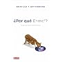 �Por qu� E=mc2?: �y por qu� deber�a importarnos? (&hellip de Brian Cox